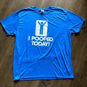 “I POOPED TODAY” T-Shirt